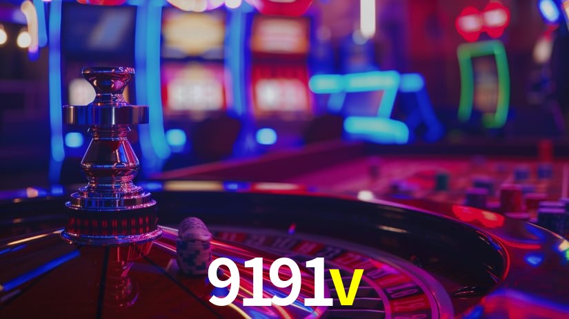 9191v: Jogos de Caça-Níqueis-Altas Recompensas, Roleta-Velocidade, Blackjack-Desafios Máximos